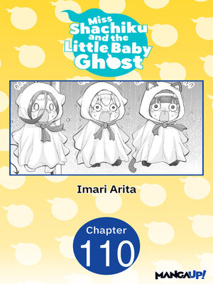 cover image of Miss Shachiku and the Little Baby Ghost, Chapter 110